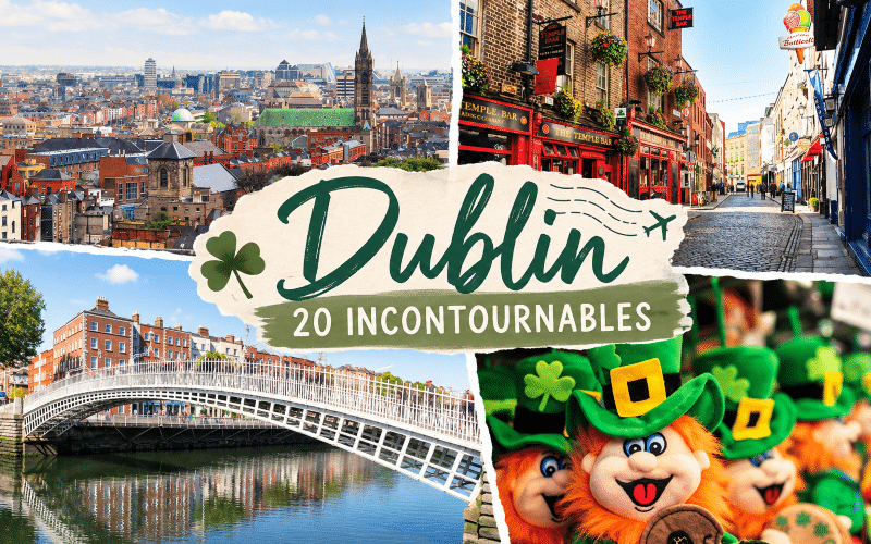 dublin, que faire, les incontournables