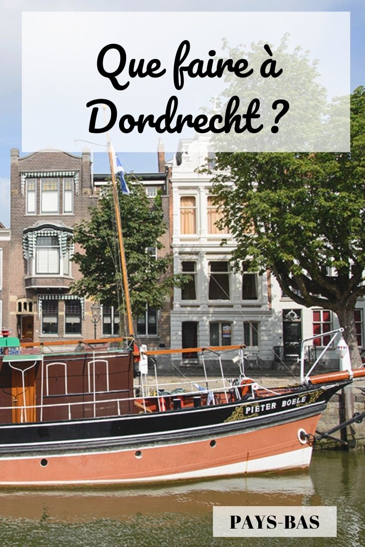 que faire lors d'un week-end à Dordrecht et dans le parc du Biesbosch, Pays-Bas