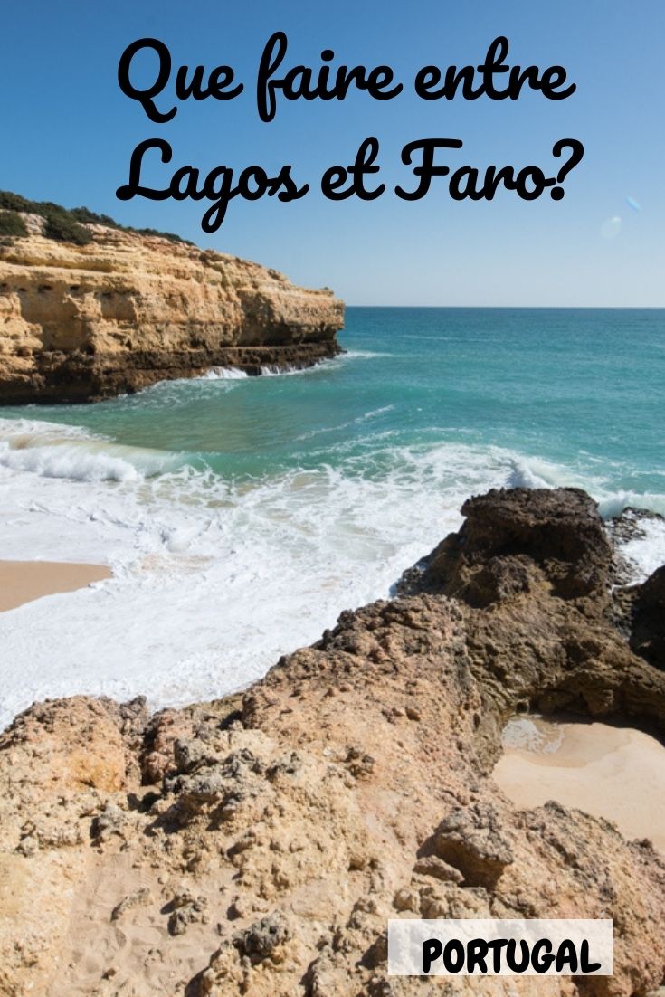 que faire entre Lagos et Faro en Algarve