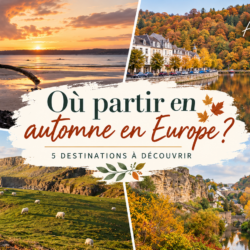 Où partir en automne en Europe pour profiter des belles couleurs